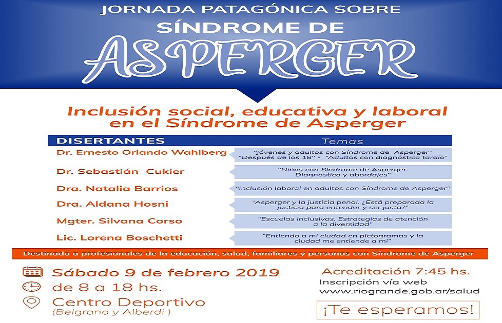 Se abordarn temticas relacionadas con nios, jvenes y adultos con Sndrome de Asperger; Diagnstico y Abordaje, Inclusin Laboral, Asperger y la Justicia Penal, Escuelas Inclusivas y Ciudad Inclusiva.  