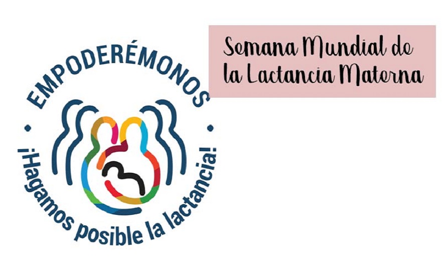 El lema de este ao es Empodermonos Hagamos posible la lactancia materna!. 
