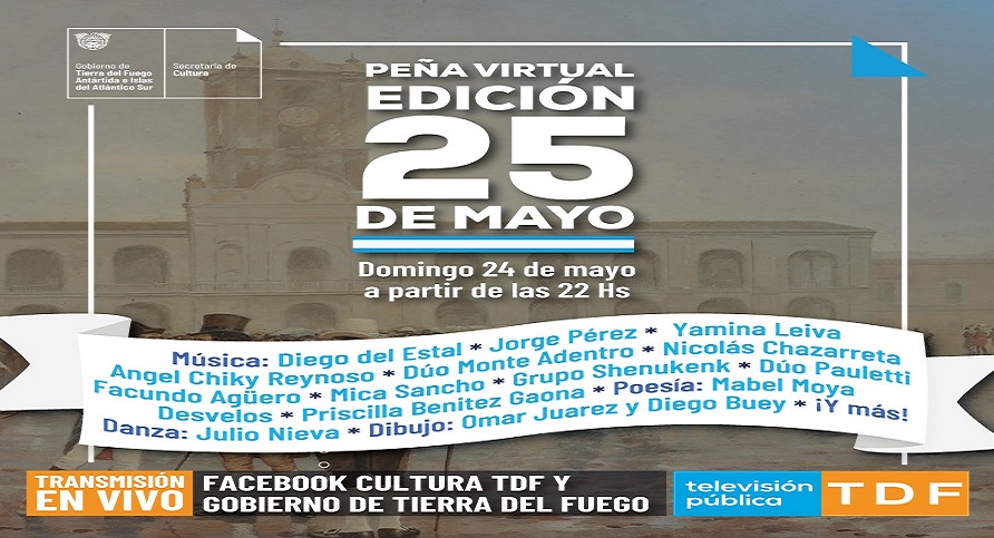 La celebracin del 25 de Mayo se compartir mediante redes sociales y la Televisin Pblica Fueguina, con una velada en la que participarn artistas de la provincia.