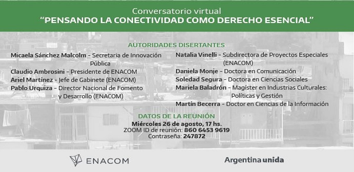 El conversatorio es organizado por la Subdireccin de Proyectos Especiales de ENACOM, y se realizar el mircoles 26 de agosto a las 17 horas.