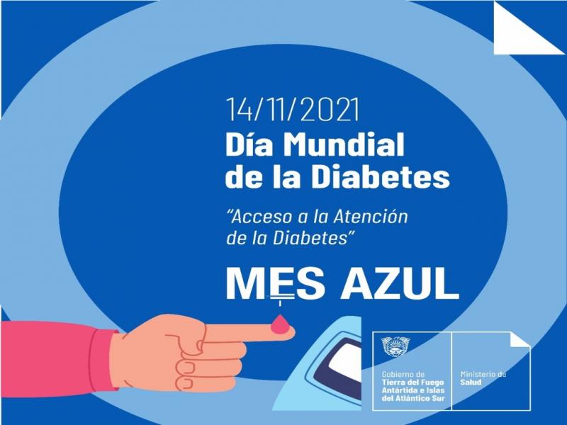 Tomando como marco que el 14 de noviembre se conmemora el Da Mundial de la Diabetes, dicho mes estar destinado a concientizar a la poblacin de Tierra del Fuego respecto a la prevencin de esta enfermedad.